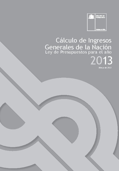 Cálculo de Ingresos Generales de la Nación año 2012 Cálculo de Ingresos Generales de la Nación año 2012