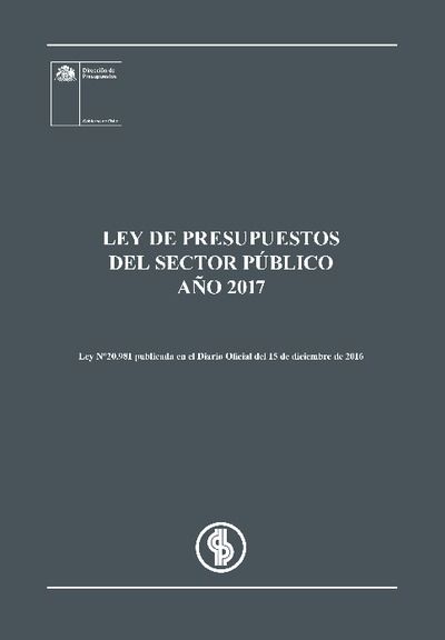 Ley de Presupuesto del Sector Público año 2017 Ley de Presupuesto del Sector Público año 2017