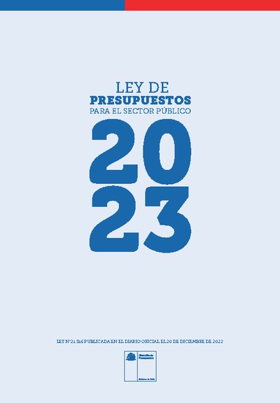 Ley de Presupuesto del Sector Público año 2023 Ley de Presupuesto del Sector Público año 2023