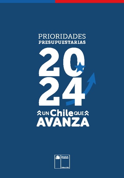 Prioridades Proyecto de Presupuestos 2024 Prioridades Proyecto de Presupuestos 2024