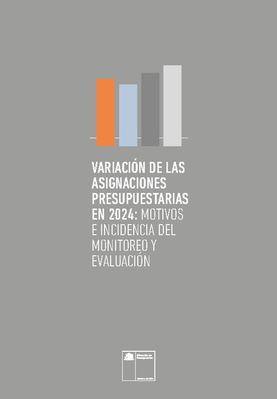 Variación de las asignaciones presupuestarias en 2024: motivos e incidencia del monitoreo y evaluación Variación de las asignaciones presupuestarias en 2024: motivos e incidencia del monitoreo y evaluación