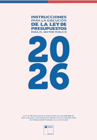 Instrucciones para la Ejecución de la Ley de Presupuestos del Sector Público año 2026