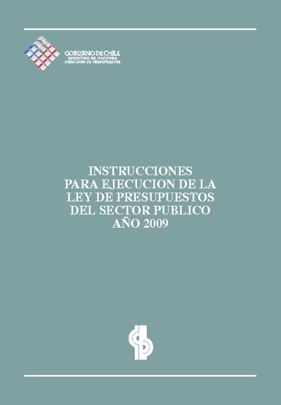 Instrucciones para la Ejecución de la Ley de Presupuestos del Sector Público año 2009