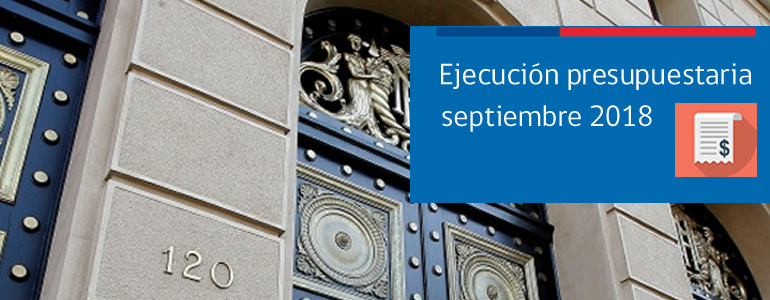 Dipres informa la ejecución presupuestaria del tercer trimestre de 2018 Dipres informa la ejecución presupuestaria del tercer trimestre de 2018