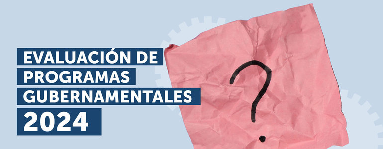 Dipres da a conocer a los evaluadores para la Evaluación de Programas Gubernamentales 2024 Dipres da a conocer a los evaluadores para la Evaluación de Programas Gubernamentales 2024
